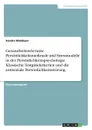 Gesundheitsrelevante Personlichkeitsmerkmale und Stressmodelle in der Personlichkeitspsychologie. Klassische Testgutekriterien und die antisoziale Personlichkeitsstorung - Sandra Waldeyer