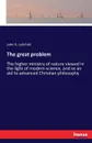 The great problem - John R. Leifchild