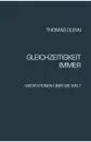 GLEICHZEITIGKEIT, IMMER - Thomas Dunn