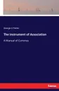 The Instrument of Association - George A Potter