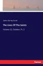 The Lives Of The Saints - Sabine Baring-Gould