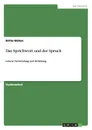 Das Sprichwort und der Spruch - Britta Wehen