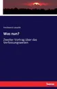 Was nun. - Ferdinand Lassalle