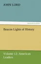 Beacon Lights of History - John Lord