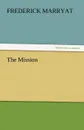 The Mission - Frederick Marryat