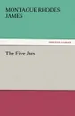 The Five Jars - Montague Rhodes James