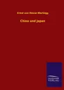 China und Japan - Ernst von Hesse-Wartegg