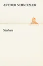 Sterben - Arthur Schnitzler