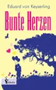 Bunte Herzen - Eduard von Keyserling