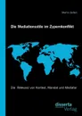 Die Mediationsstile im Zypernkonflikt. Die  Relevanz von Kontext, Mandat und Mediator - Martin Seifert