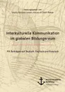 Interkulturelle Kommunikation im globalen Bildungsraum - Valeriy Karpov, Vasiliy Kovalev, Steffi Robak