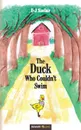 The Duck Who Couldn.t Swim - D-J Sinclair