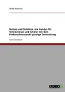 Nutzen und Gefahren von Handys fur Schulerinnen und Schuler mit dem Forderschwerpunkt geistige Entwicklung - Astrid Pankonin