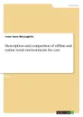 Description and comparison of offline and online retail environments for cars - Irene Anne McLaughlin