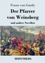 Der Pfarrer von Weinsberg - Franz von Gaudy