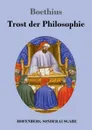 Trost der Philosophie - Boethius