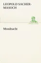 Mondnacht - Leopold Sacher-Masoch