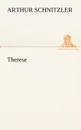 Therese - Arthur Schnitzler