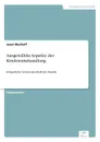 Ausgewahlte Aspekte der Kindesmisshandlung - Janet Bischoff