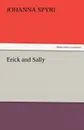 Erick and Sally - Johanna Spyri