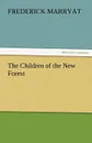 The Children of the New Forest - Frederick Marryat