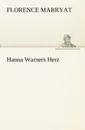 Hanna Warners Herz - Florence Marryat