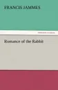 Romance of the Rabbit - Francis Jammes