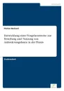 Entwicklung einer Vorgehensweise zur Erstellung und Nutzung von Anforderungslisten in der Praxis - Florian Beckard