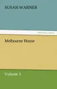 Melbourne House - Susan Warner