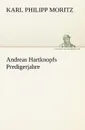 Andreas Hartknopfs Predigerjahre - Karl Philipp Moritz