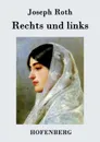 Rechts und links - Joseph Roth