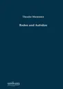 Reden Und Aufsatze - Theodor Mommsen