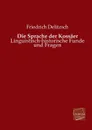 Die Sprache Der Kossaer - Friedrich Delitzsch