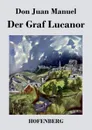 Der Graf Lucanor - Don Juan Manuel