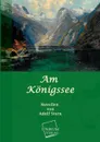 Am Konigssee - Adolf Stern