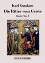 Die Ritter vom Geiste - Gutzkow Karl