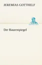 Der Bauernspiegel - Jeremias Gotthelf