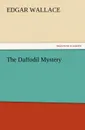 The Daffodil Mystery - Edgar Wallace