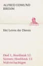 Het Leven der Dieren Deel 1, Hoofdstuk 12. Sirenen; Hoofdstuk 13: Walvischachtigen - Alfred Edmund Brehm