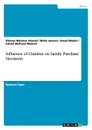 Influence of Children on Family Purchase  Decisions - Rizwan Raheem Ahmed, Nofel Ameen, Emad Shaikh