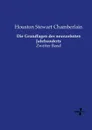 Die Grundlagen des neunzehnten Jahrhunderts - Houston Stewart Chamberlain