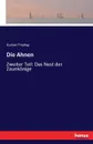 Die Ahnen - Gustav Freytag