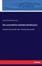 Die unsterbliche Geliebte Beethovens - Alfred Christlieb Kalischer