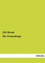 Die Frauenfrage - Lily Braun