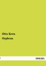 Orpheus - Otto Kern