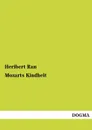 Mozarts Kindheit - Heribert Rau