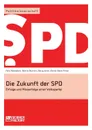 Die Zukunft der SPD - Dennis Buchner, Georg Ismar, Felix Reibestein