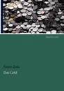 Das Geld - Emile Zola
