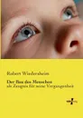 Der Bau Des Menschen - Robert Wiedersheim