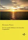 Der Arzt und die Heilkunst in der deutschen Vergangenheit - Hermann Peters